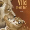 Vild med far