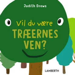 Vil du være træernes ven?
