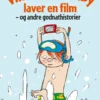 Villads fra Valby laver en film og andre godnathistorier
