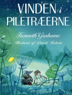 Vinden i piletræerne - Alle historierne
