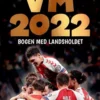 VM 2022 - bogen med herrelandsholdet
